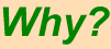 whylogm.gif (1619 bytes)